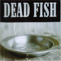 Dead Fish : Sirva-se
